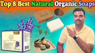 ✅ Top 8 Best Organic Bath Soap In India 2024 With Price |Chemical Free Soaps Review & Comparison