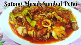 Resepi Sotong Masak Sambal Petai