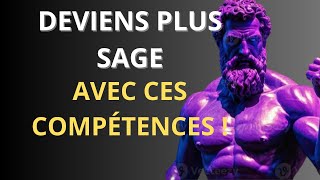 Deviens Plus Sage avec Ces 12 Compétences Indispensables - Sagesse Stoïcienne