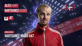 ALEX HART - HARTDANCE RADIO #47