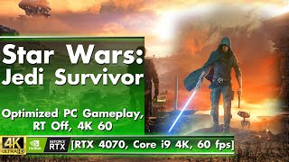 Star Wars Jedi Survivor - Optimized PC Gameplay [RTX 4070, Core i9, 4K, 60 fps]