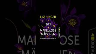 Das makellose Mädchen Lisa Unger, ab 28.04.2023