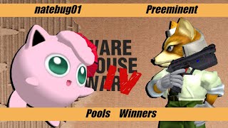 Warehouse War 4 - Pools - natebug01 (Jigglypuff) vs Preeminent (Fox)