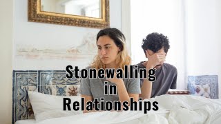 Stonewalling in Relationships: Recognize & Overcome 💔