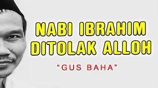 Nabi Ibrahim Menyembelih Nabi Ismail ll Gus Baha Terbaru 2022 Samawa Pro