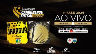 CAMPEONATO CATARINENSE SÉRIE OURO 2024 - 1ª FASE - Jaraguá Futsal X Criciúma Futsal