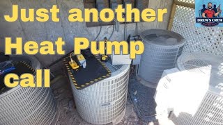 Just Another Heat Pump Call | Heat Pumps