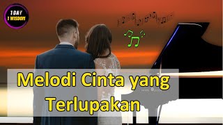 Melody Cinta Yang Terlupakan | Sebuah Kisah Kebijaksanaan Tentang Pilihan Antara Cinta dan Impian