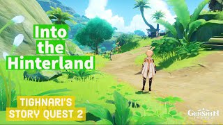 Into The Hinterland - The Unanswerable Problems - Tighnari Story Quest 2