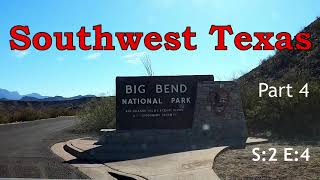 Big Bend National Park - Part 4 - Dinosaurs and The Rio Grande