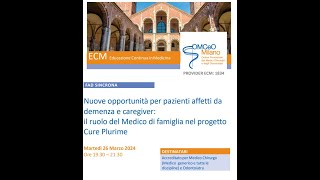 FAD Sincrona OMCeOMI "Nuove opportunità per pazienti affetti da demenza e caregiver"