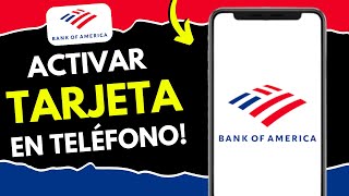 Cómo ACTIVAR Mi TARJETA de Bank of America en Mi Teléfono (¡en 1 minuto!)