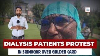 #Watch | Srinagar Mei Dialysis Patient, Golden Card Holders Ka Bada Dharna.