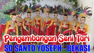 | SD SANTO YOSEPH - HARVEST CITY, BEKASI | Pengembangan Seni Tari | Kegiatan Ekstra Kurikuler |