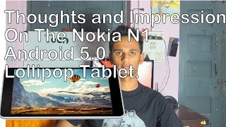 Nokia N1 Impressions and Specs Overview.