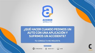 ¿Qué hacer si sufrís un accidente en un auto pedido por una aplicación?