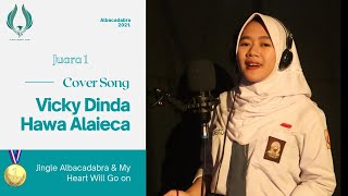 JINGLE ALBRACADABRA & MY HEART WILL GO ON_VICKY DINDA_SMAN 1 CISAAT #ALBACADABRA2021