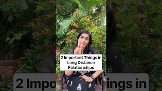 2 Important things in Long Distance Relationships #longdistance #longdistancerelationship