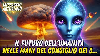 Come le decisioni umane modellano il destino della Terra... | Il Consiglio Arturiano dei 5 - SAFIRA