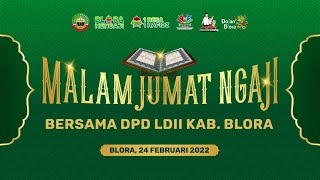 MALAM JUM'AT MENGAJI Live PENDOPO BUPATI BLORA 24 FEBRUARI 2022