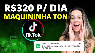 R$320,00 POR DIA no TIKTOK com MAQUININHA TON. Como criar conta e ter link na bio.