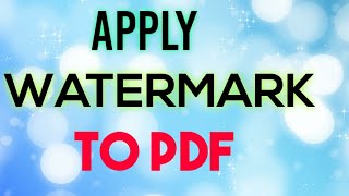 Document Scanner: How to Apply a Watermark to a PDF?