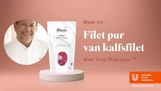 Filet pur van kalfsfilet door Yves Mattagne