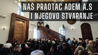 Naš praotac Adem a.s i njegovo stvaranje, Kurra hfz Sabahudin-ef.Jerebičanin