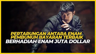 FULL ADRENALINE‼️KETIKA ENAM PEMBUNUH BAYARAN SALING MEMBANTAI - ALUR CERITA FILM - ALUR FILM ACTION