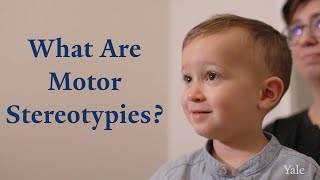 What Parents Should Know About Motor Stereotypies