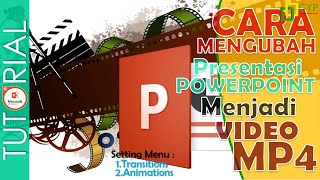 Tutorial Cara Mengubah Slide Power Point Menjadi Video