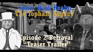 "Betrayal" | The Topham Legacy | Episode 2 | SDR | Teaser Trailer