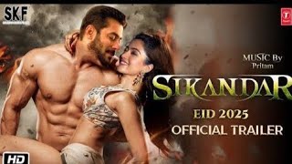 sikandar movie official trailer released now, full HD video SalmanKhan rashmika mandanna