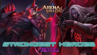 Top 10 Strongest Heroes ~ Arena of Valor