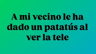 A mi vecino le ha dado un patatús al ver la tele