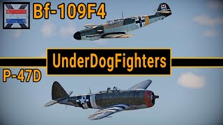 UNDERDOGFIGHTERS #1 | P-47D | Warthunder |