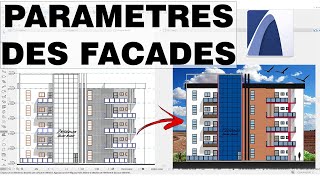 PARAMETRES DES FACADES ARCHICAD