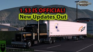 1.53 Is Officially Released | Updated Dom’s 379 & Dro’s 3000R | American Truck Simulator