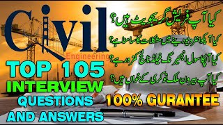 Top 105 Civil Engineering Interview Questions and Answers | 100% Success | Basic Field Knowledge