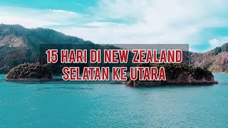 PINDAH KE NORTH ISLAND NEW ZEALAND NAIK KAPAL BESAR