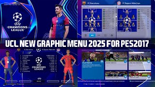 PES2017 | UCL NEW GRAPHIC MENU 2025