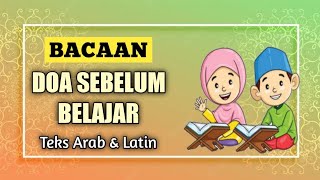 BACAAN DOA SEBELUM BELAJAR