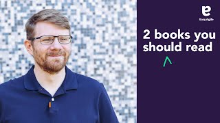 Easy Agile Co-CEO recommends these 2 books