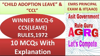 WINNER MCQ-6:CCS(LEAVE) RULES,1972