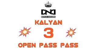 कल्याण मटका KALYAN MATKA 24/02/2022 💥 3 OPEN PASS PASS