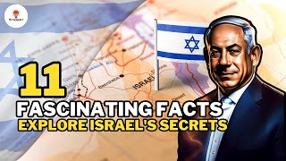 11 Facts About Israel.