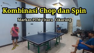 Kombinasi Chop dan Spin dalam Permainan Tenis Meja