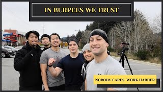 In BURPEES We Trust (Advanced Routine +980 Push-ups +220 burpees)