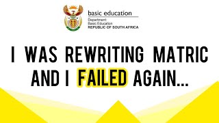 Matric Rewrite and Upgrade | 2024 Results | Failed