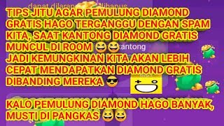 CARA SPAM ATAU MENGANGGU PEMULUNG HAGO DIAMOND GRATIS SAAT MEMASUKI CHANNEL RUANGAN